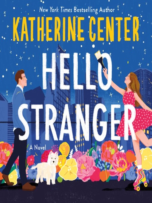 Title details for Hello Stranger by Katherine Center - Wait list